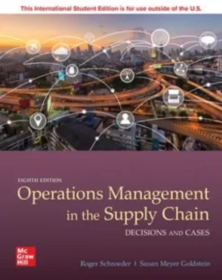 Operations Management in the Supply Chain: Decisions and Cases