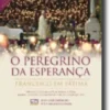 O Peregrino da Esperança