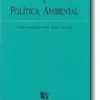 Opções Ideológicas e Política Ambiental