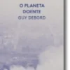 O Planeta Doente