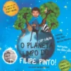 O Planeta Limpo do Filipe Pinto