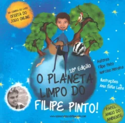 O Planeta Limpo do Filipe Pinto