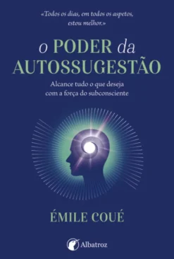O Poder da Autossugestão