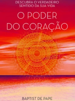 O Poder do Coração