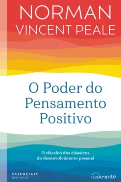 O Poder do Pensamento Positivo