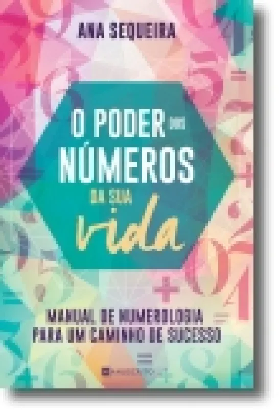 O Poder dos Números da Sua Vida