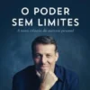 O Poder Sem Limites