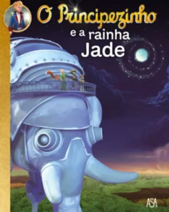 O Principezinho e a Rainha Jade