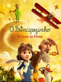 O Principezinho - O Livro do Filme
