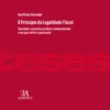 O Princípio da Legalidade Fiscal - Tipicidade, conceitos jurídicos indeterminados e margem de livre apreciação