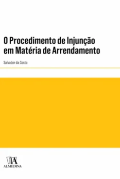 O Procedimento de Injunção em Matéria de Arrendamento