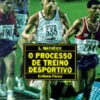 O Processo de Treino Desportivo