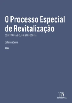 O processo Especial de Revitalização - Coletânea de Jurisprudência