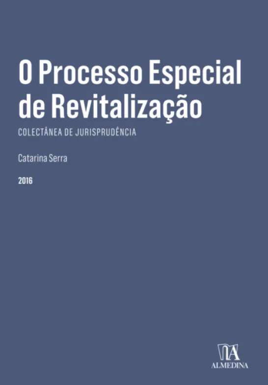 O processo Especial de Revitalização - Coletânea de Jurisprudência