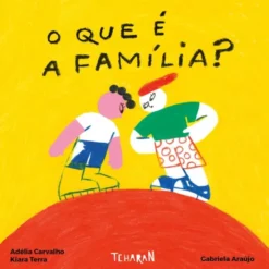 O que é a Família?