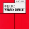 O que diz Warren Buffett