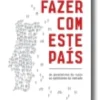 O Que Fazer Com Este País