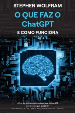 O Que Faz o ChatGPT e Como Funciona