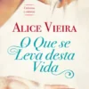 O Que se Leva Desta Vida