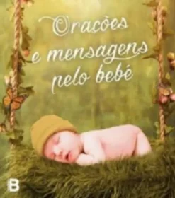 Orações e Mensagens pelo Bebé