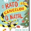 O Rato que Cancelou o Natal