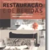 O Regime Jurídico da Instalação e do funcionamento dos Estabelecimentos de Restauração e de Bebidas