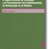 O Regime Jurídico da Instalação e do Funcionamento dos Estabelecimentos de Restauração ou de Bebidas