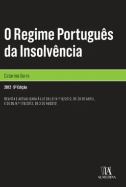 O Regime Português da Insolvência