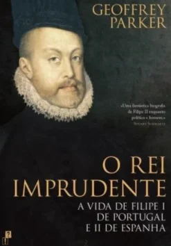 O Rei Imprudente