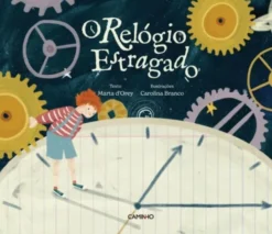 O Relógio Estragado