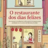O Restaurante dos Dias Felizes