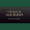 O Retábulo de Aquilino