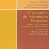 Organização de Intervenções Preventivas