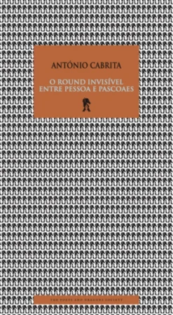O Round Invisível entre Pessoa e Pascoaes