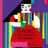 O Roxo é um Cachecol de Inverno