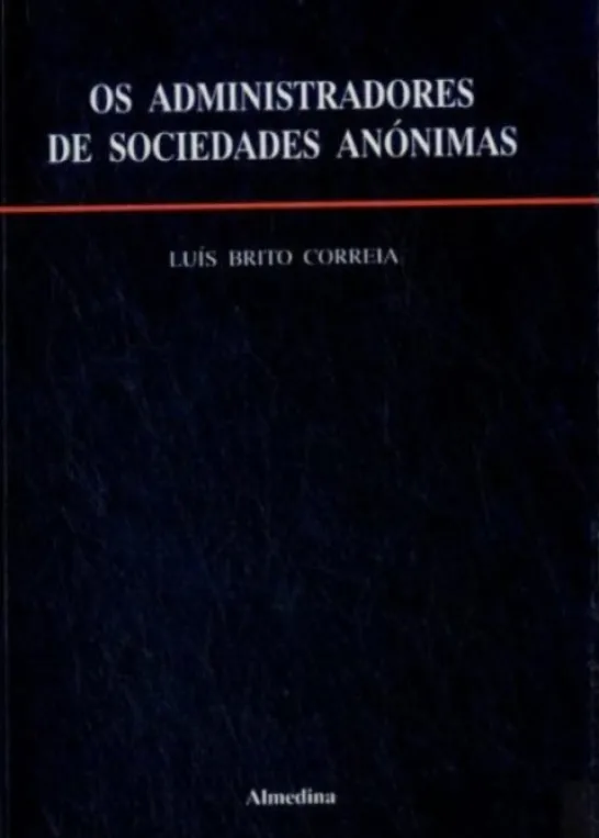Os Administradores de Sociedades Anónimas