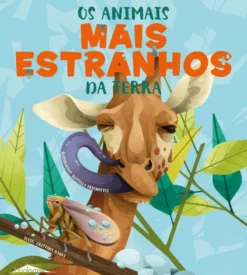 Os Animais Mais Estranhos da Terra