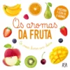 Os Aromas da Fruta
