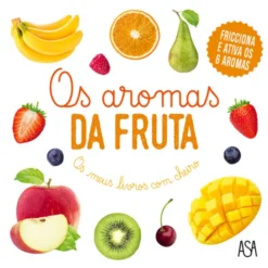 Os Aromas da Fruta