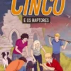 Os Cinco e os Raptores