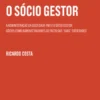 O Sócio Gestor