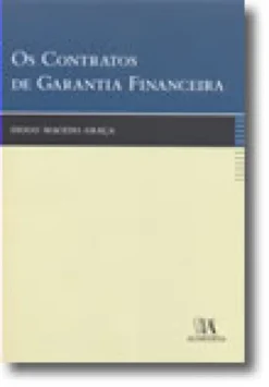 Os Contratos de Garantia Financeira