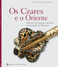 Os Czares e o Oriente