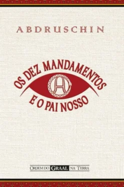 Os Dez Mandamentos e o Pai Nosso