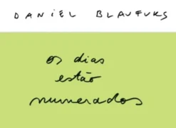 Os Dias estão Numerados