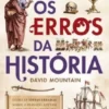 Os Erros da História