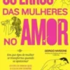 Os Erros das Mulheres no Amor