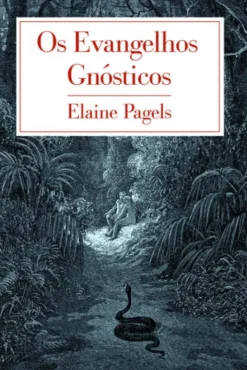 Os Evangelhos Gnósticos