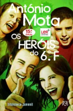 Os Heróis do 6.º F