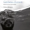 Os Homens Também Choram